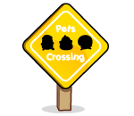 Pets Crossing Sign