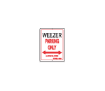 Weezer Parking Only