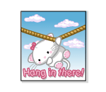 Hang in There! Poster
